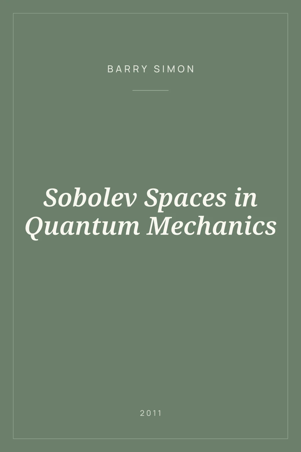 Portada de Sobolev Spaces in Quantum Mechanics