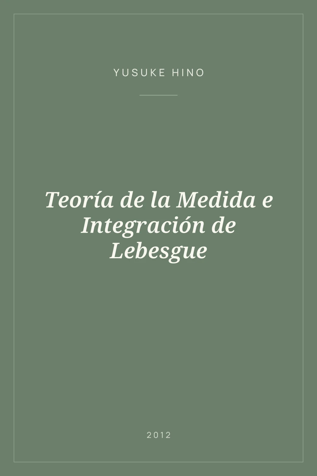 Portada de Teoría de la Medida e Integración de Lebesgue