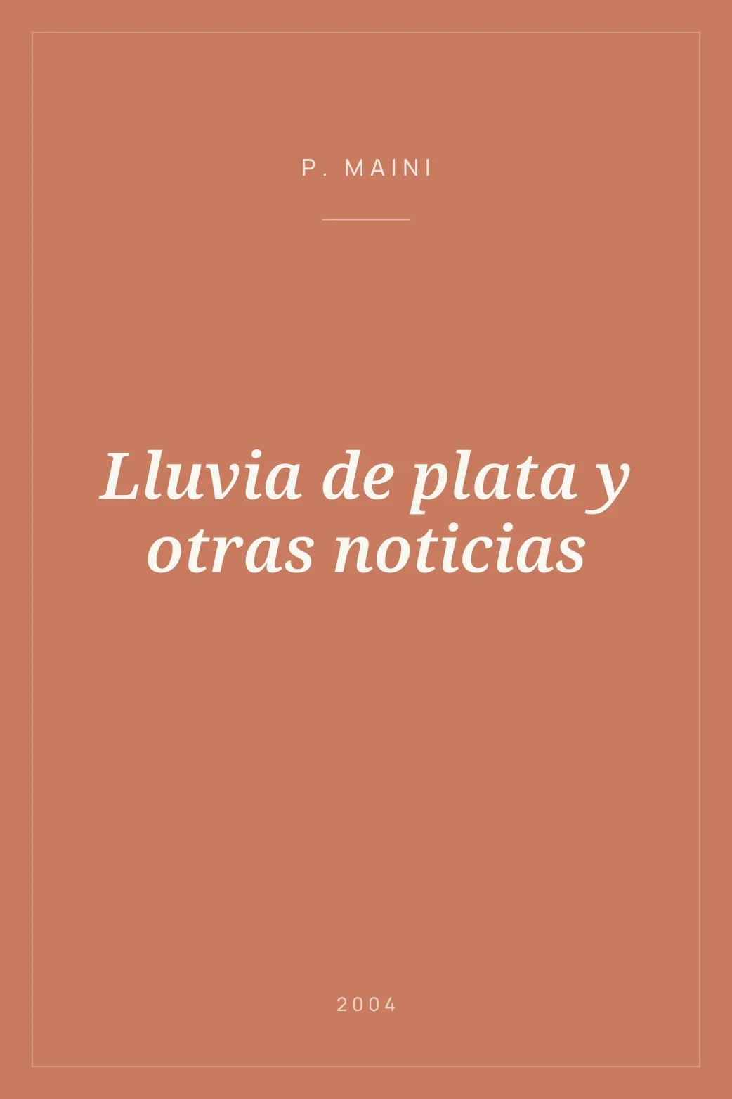 Portada de Lluvia de plata y otras noticias