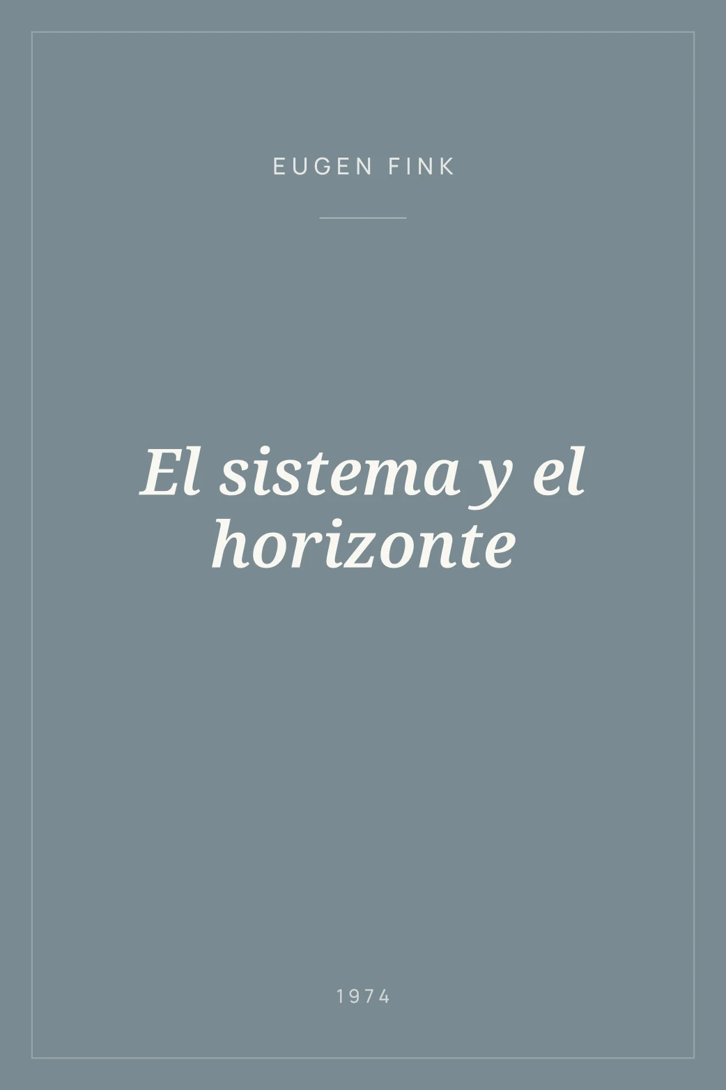 Portada de El sistema y el horizonte