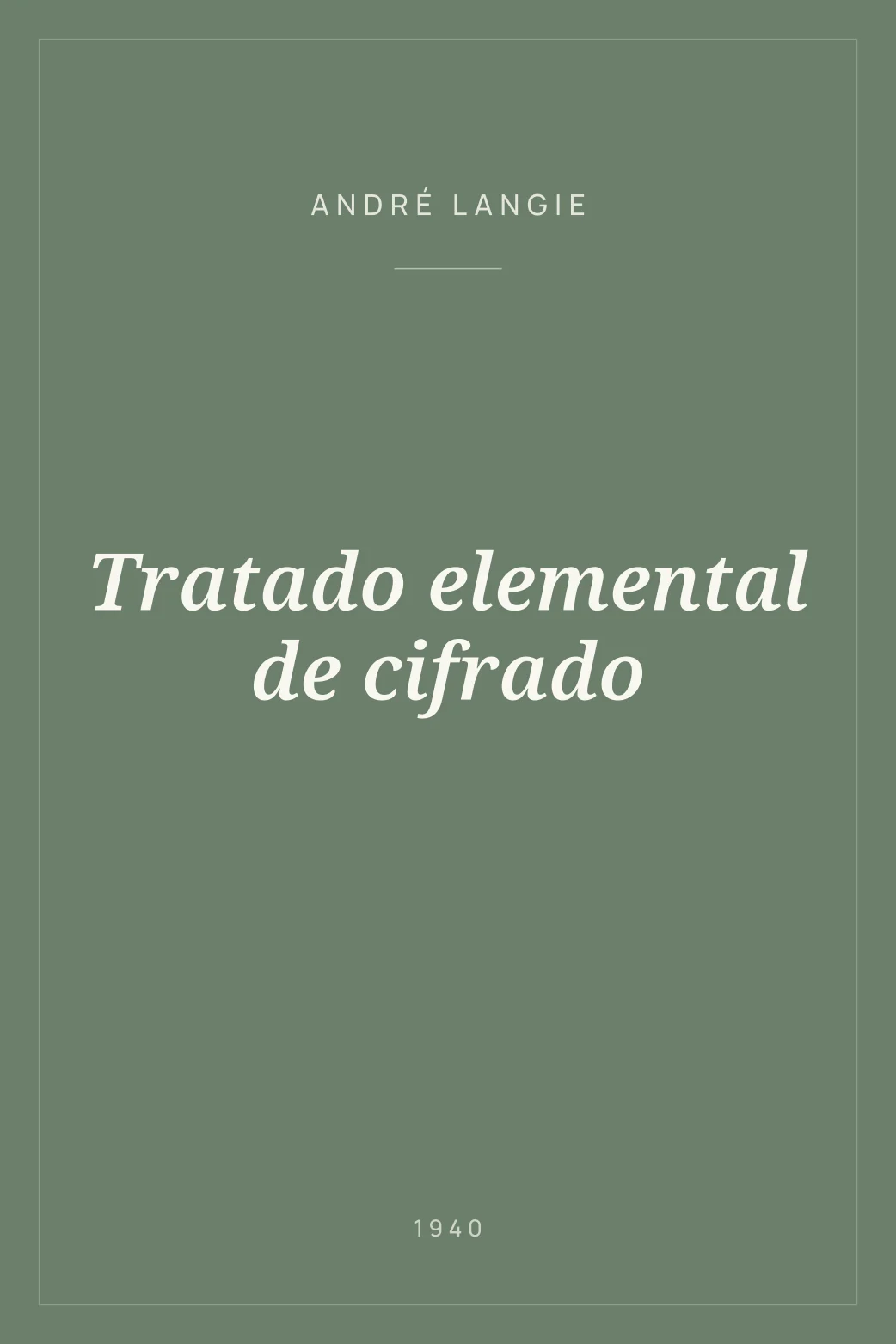 Portada de Tratado elemental de cifrado