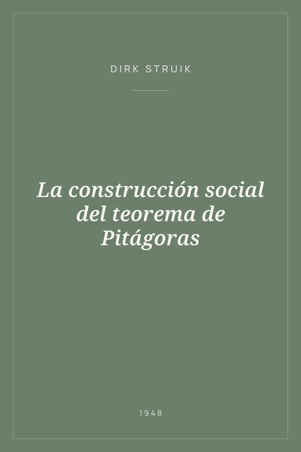 Portada de La construcción social del teorema de Pitágoras