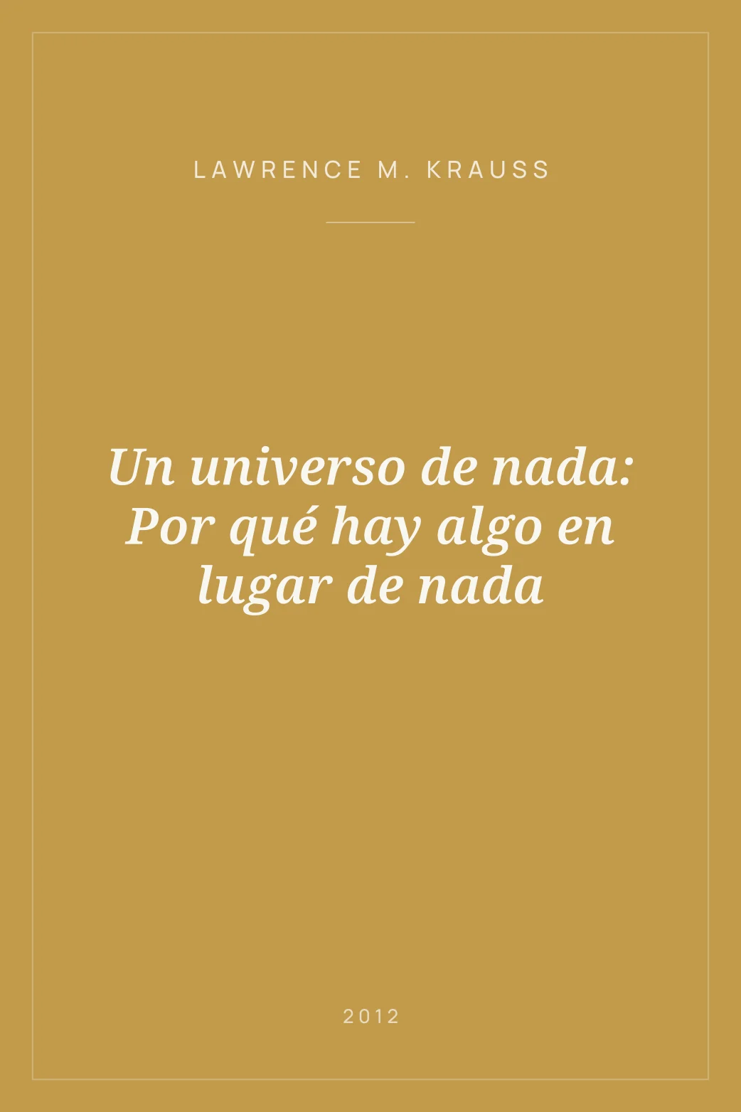 Portada de Un universo de nada: Por qué hay algo en lugar de nada
