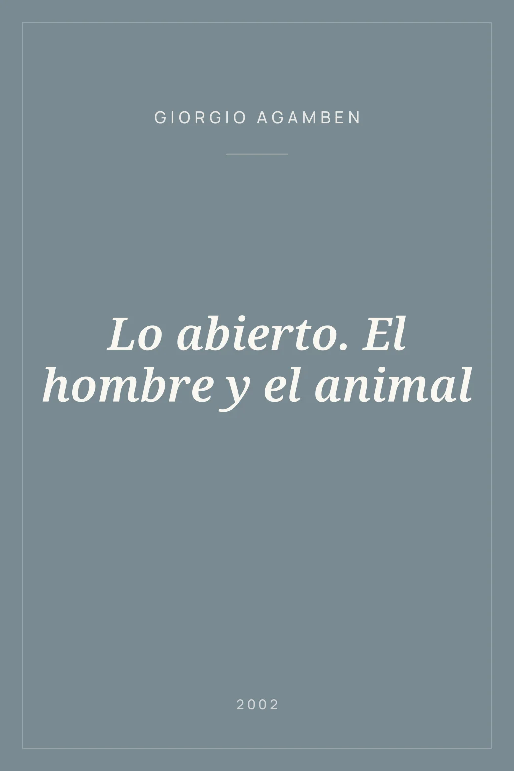 Portada de Lo abierto. El hombre y el animal