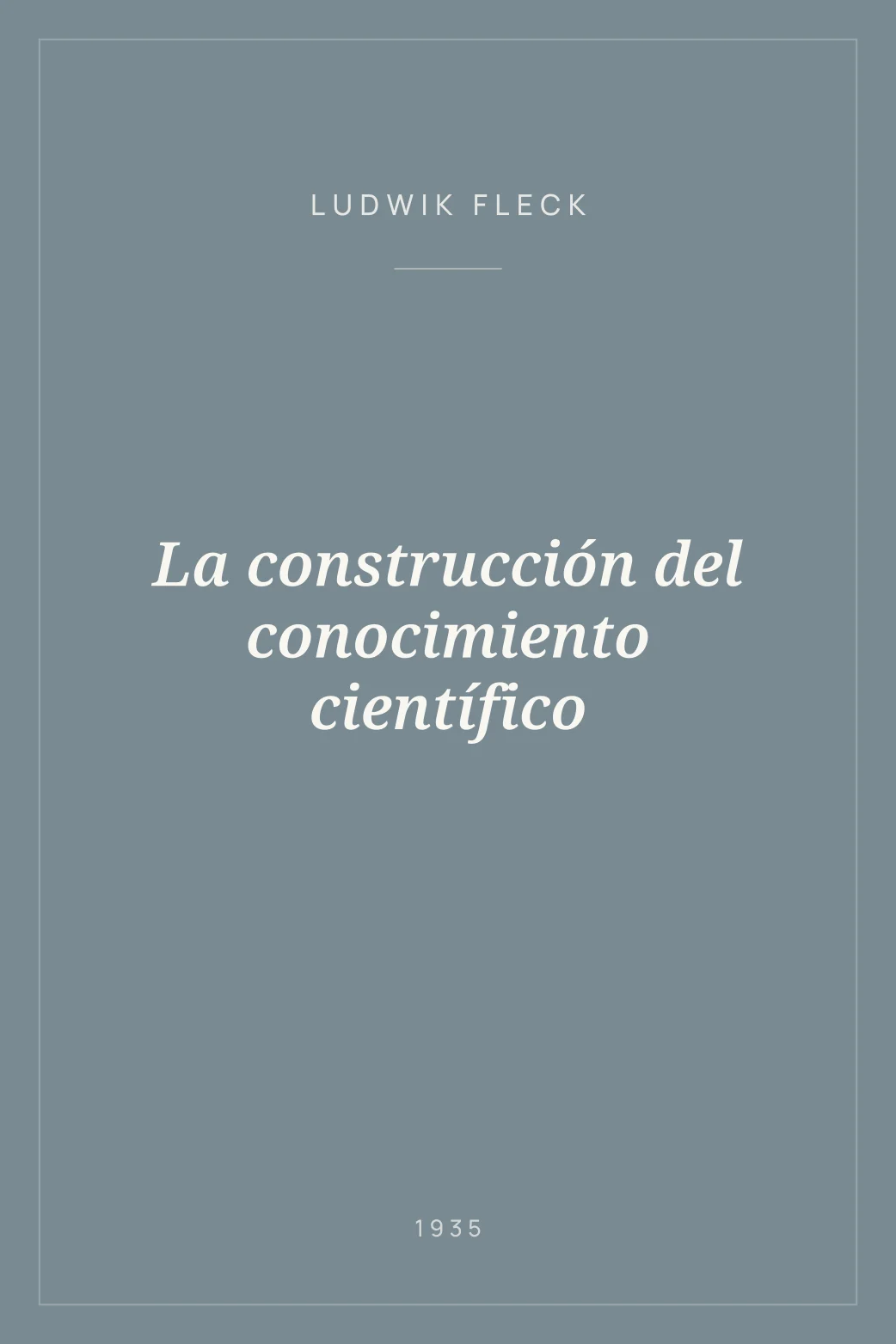 Portada de La construcción del conocimiento científico