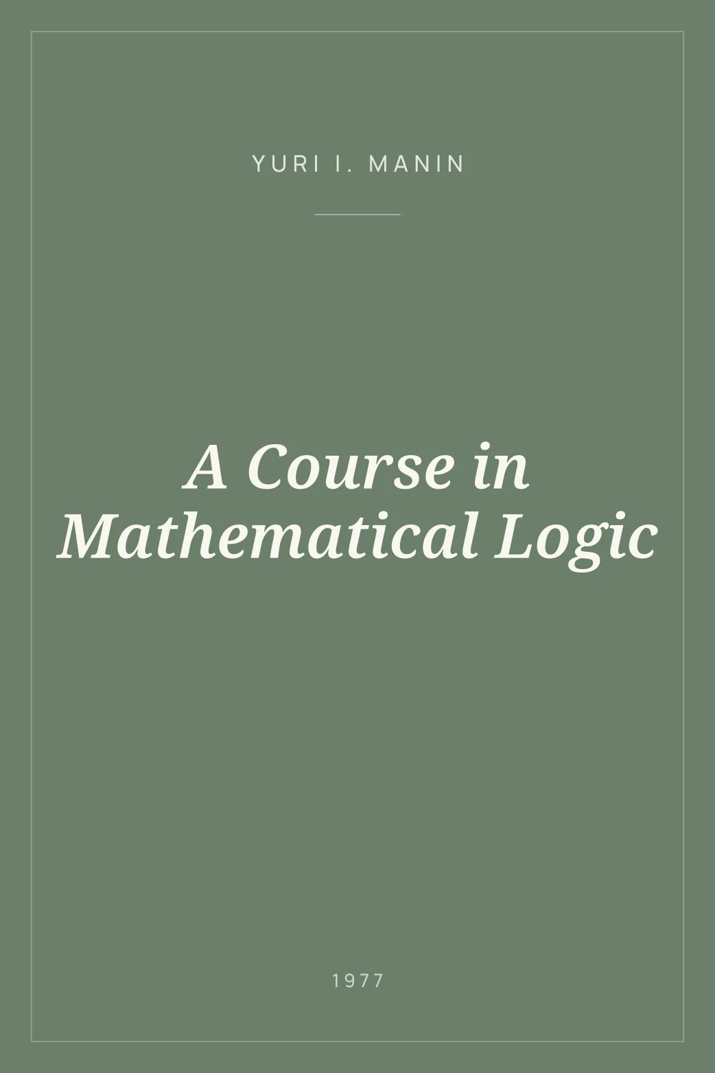 Portada de A Course in Mathematical Logic
