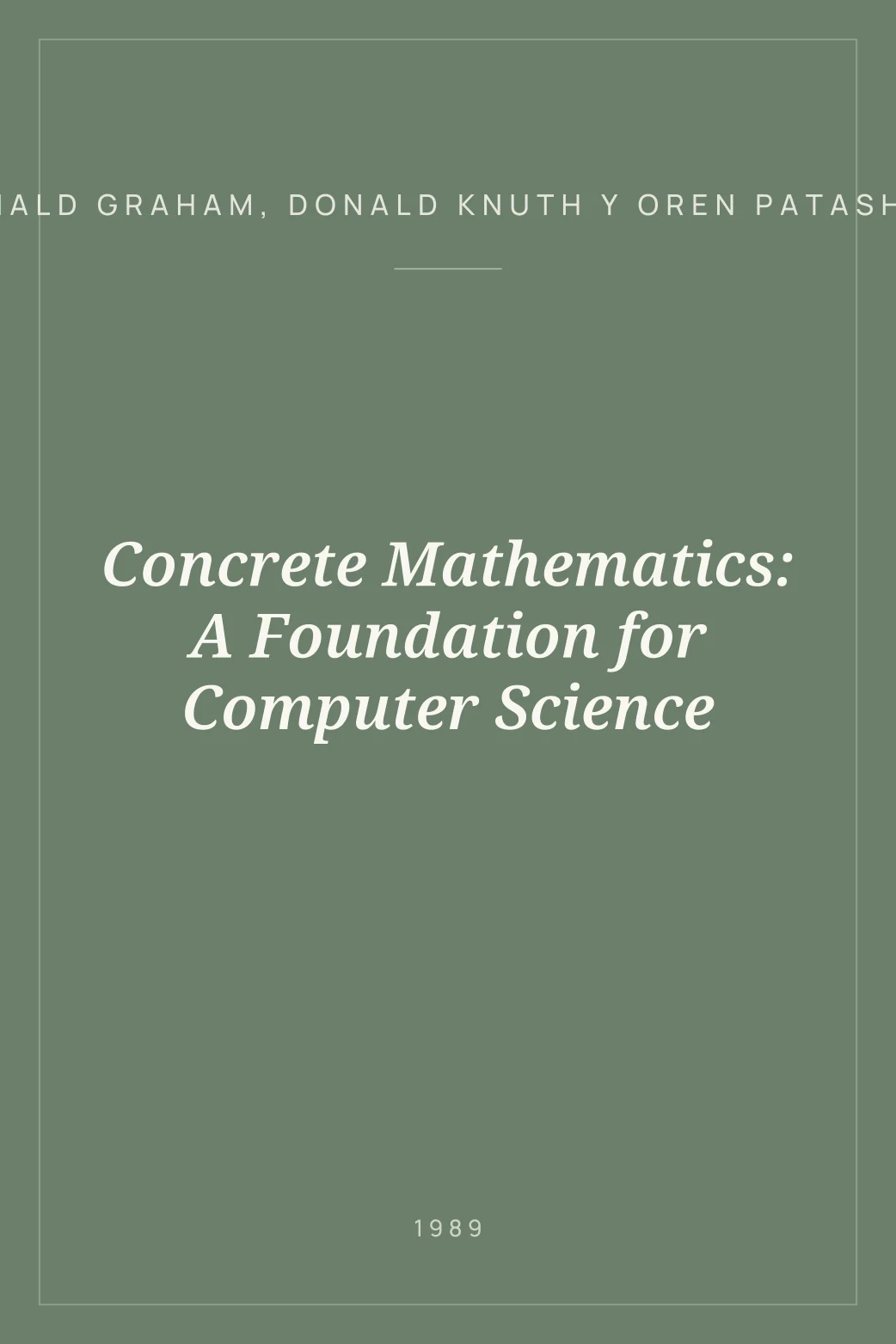 Portada de Concrete Mathematics: A Foundation for Computer Science
