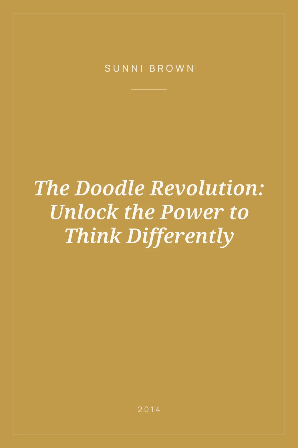 Portada de The Doodle Revolution: Unlock the Power to Think Differently