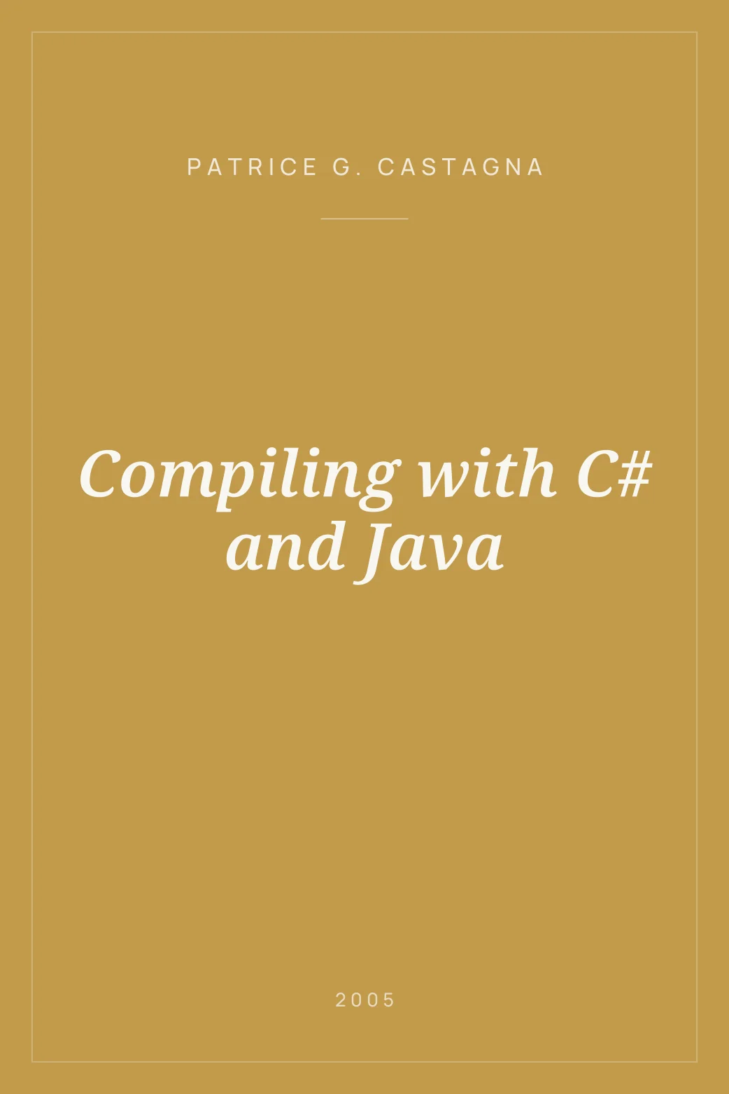 Portada de Compiling with C# and Java