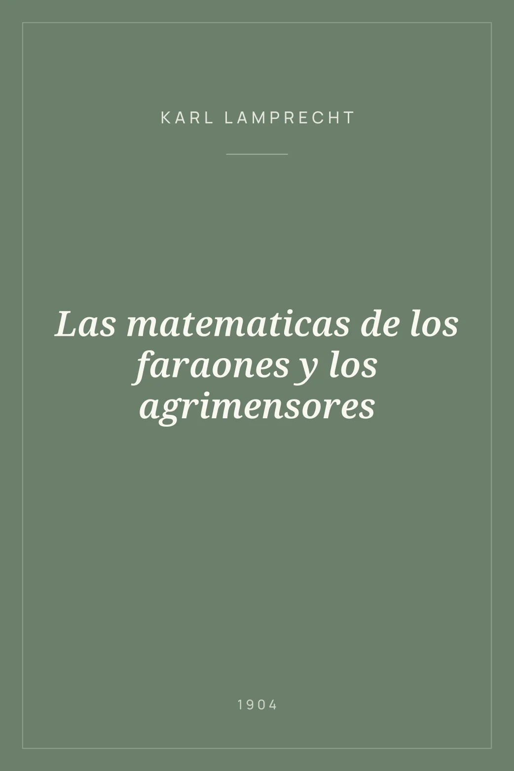 Portada de Las matematicas de los faraones y los agrimensores