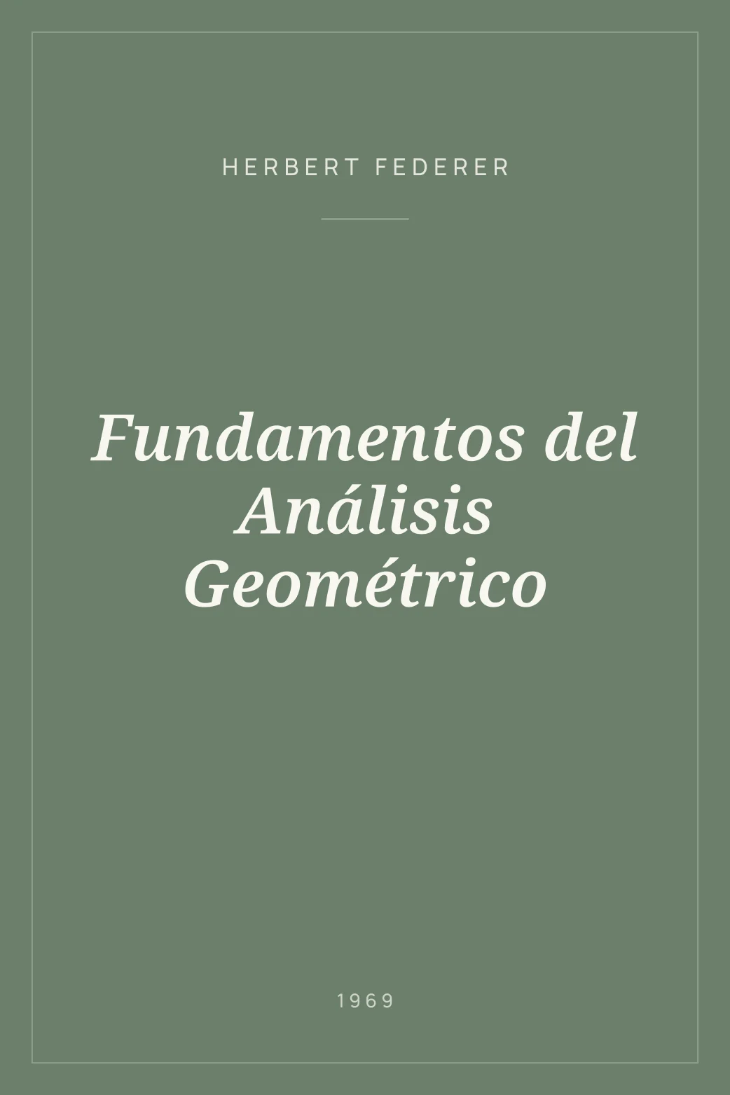 Portada de Fundamentos del Análisis Geométrico