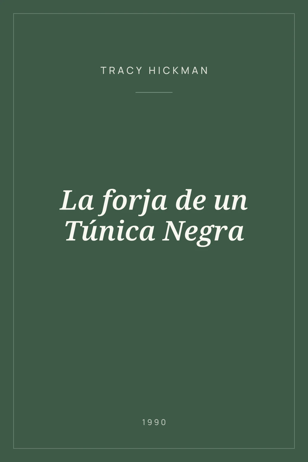 Portada de La forja de un Túnica Negra