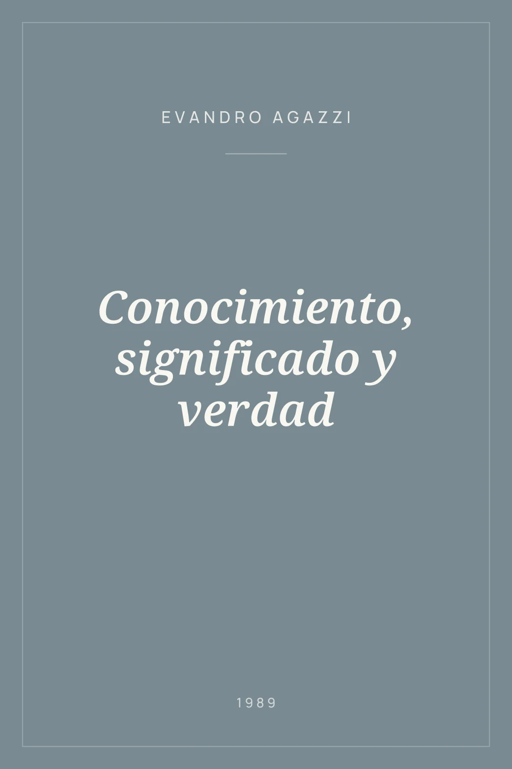 Portada de Conocimiento, significado y verdad