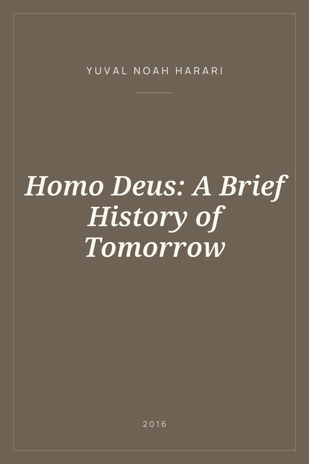 Portada de Homo Deus: A Brief History of Tomorrow