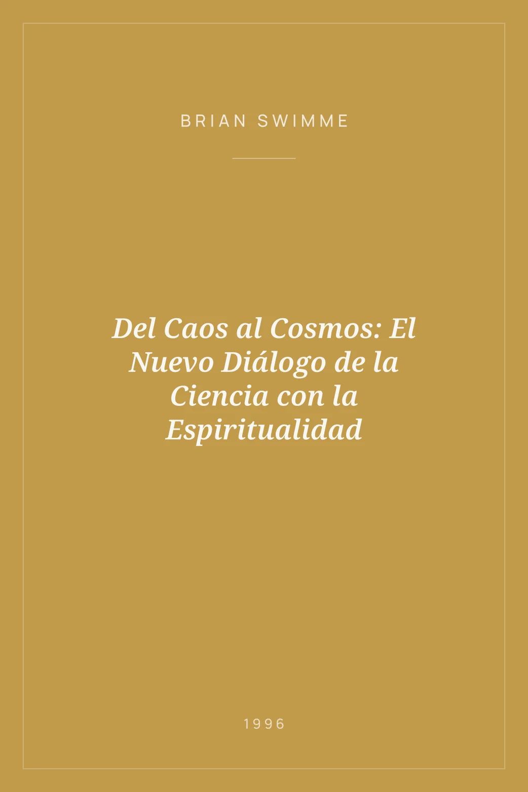 Portada de Del Caos al Cosmos: El Nuevo Diálogo de la Ciencia con la Espiritualidad