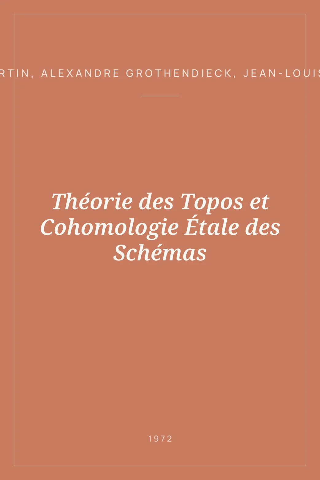 Portada de Théorie des Topos et Cohomologie Étale des Schémas
