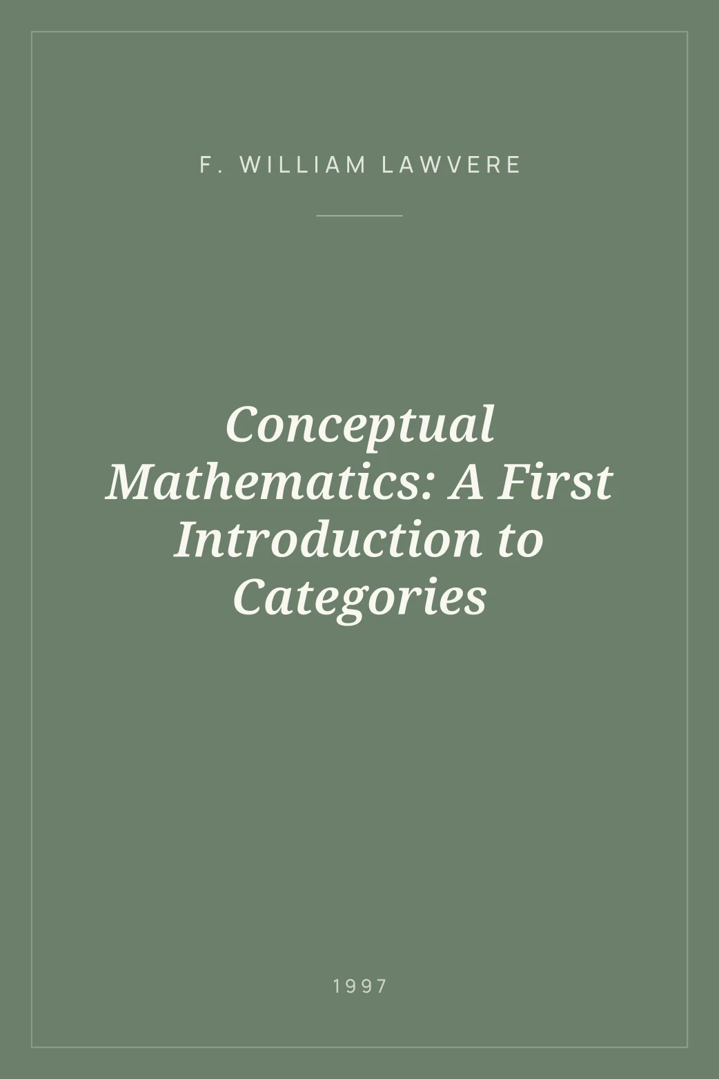 Portada de Conceptual Mathematics: A First Introduction to Categories