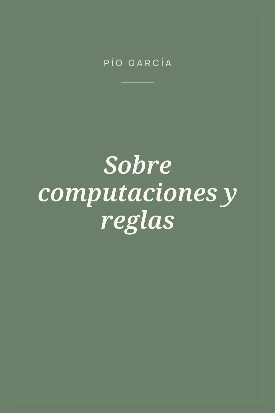 Portada de Sobre computaciones y reglas