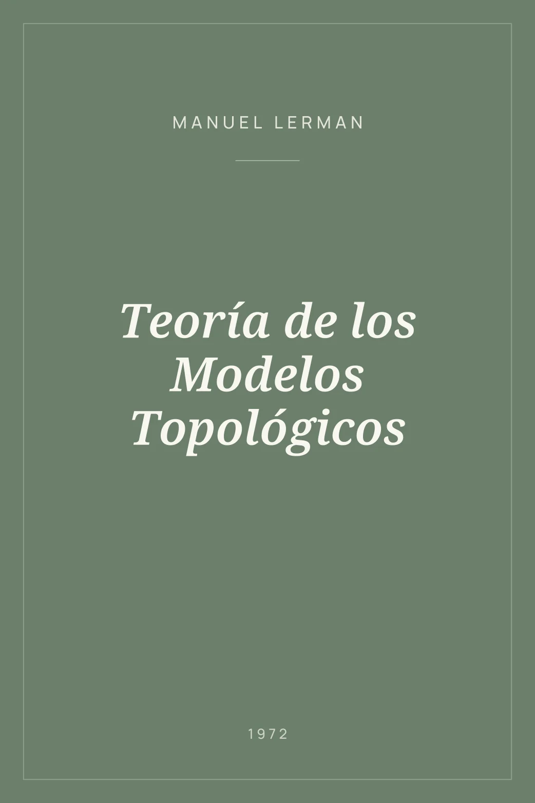 Portada de Teoría de los Modelos Topológicos