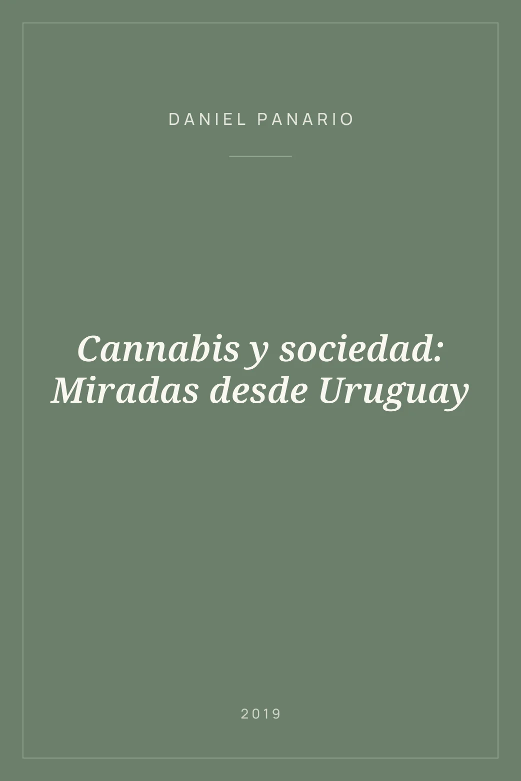Portada de Cannabis y sociedad: Miradas desde Uruguay