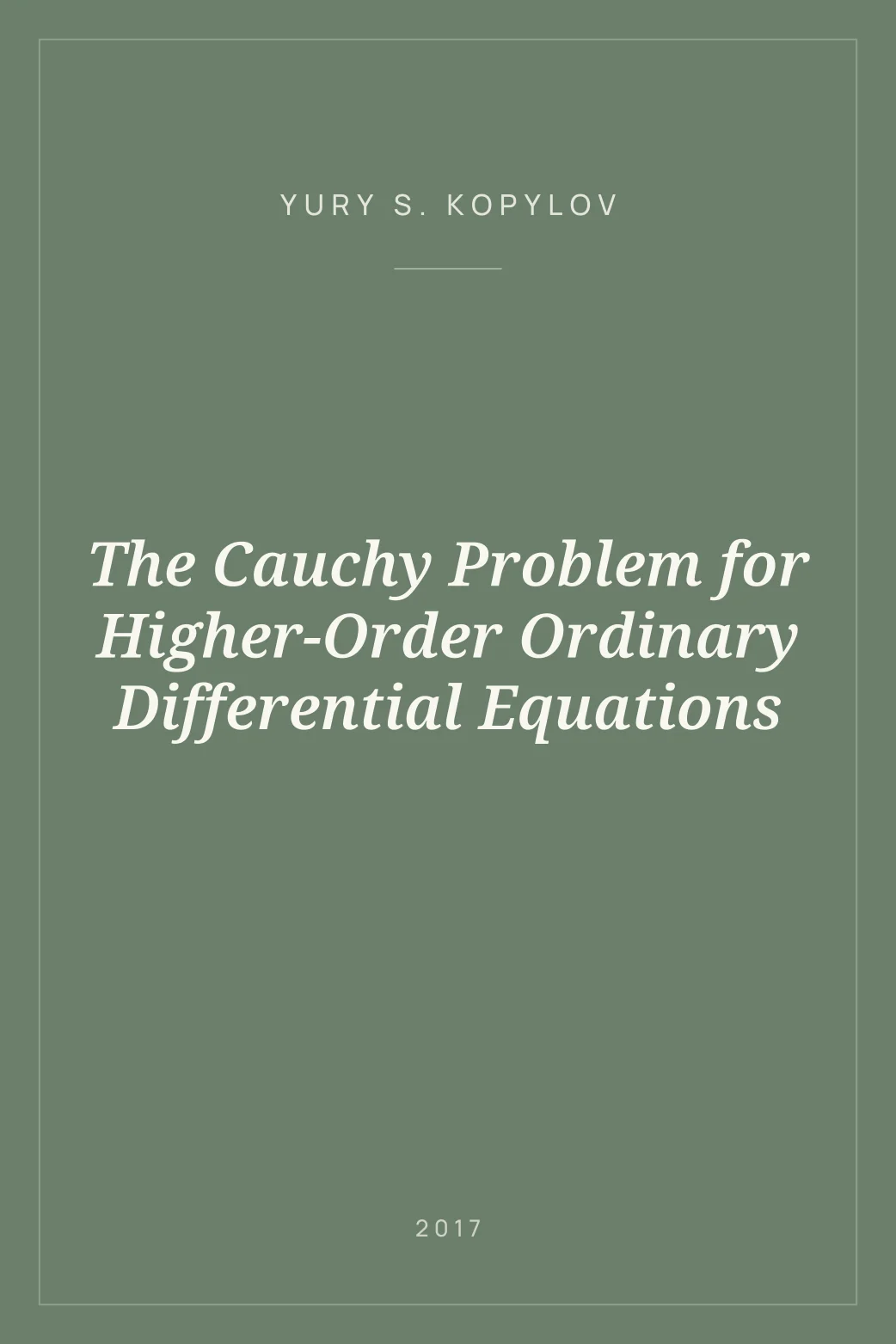 Portada de The Cauchy Problem for Higher-Order Ordinary Differential Equations