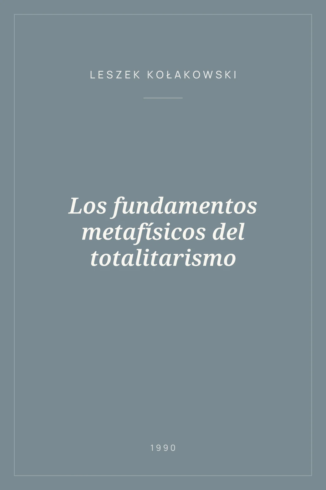 Portada de Los fundamentos metafísicos del totalitarismo