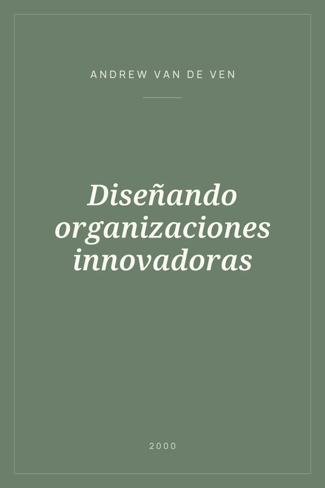 Portada de Diseñando organizaciones innovadoras