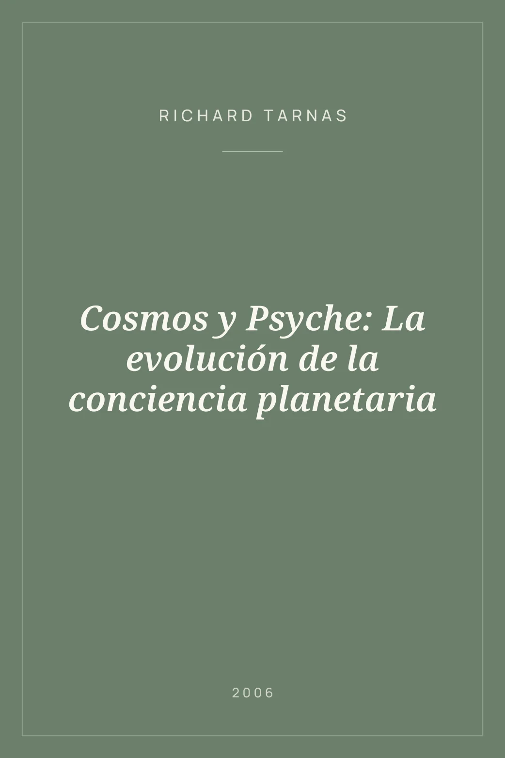 Portada de Cosmos y Psyche: La evolución de la conciencia planetaria