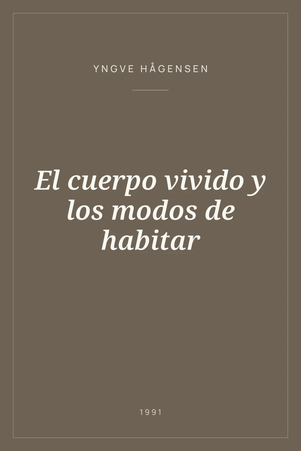 Portada de El cuerpo vivido y los modos de habitar