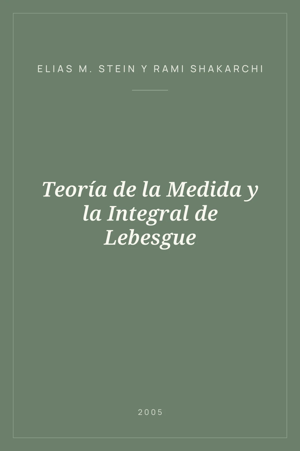 Portada de Teoría de la Medida y la Integral de Lebesgue