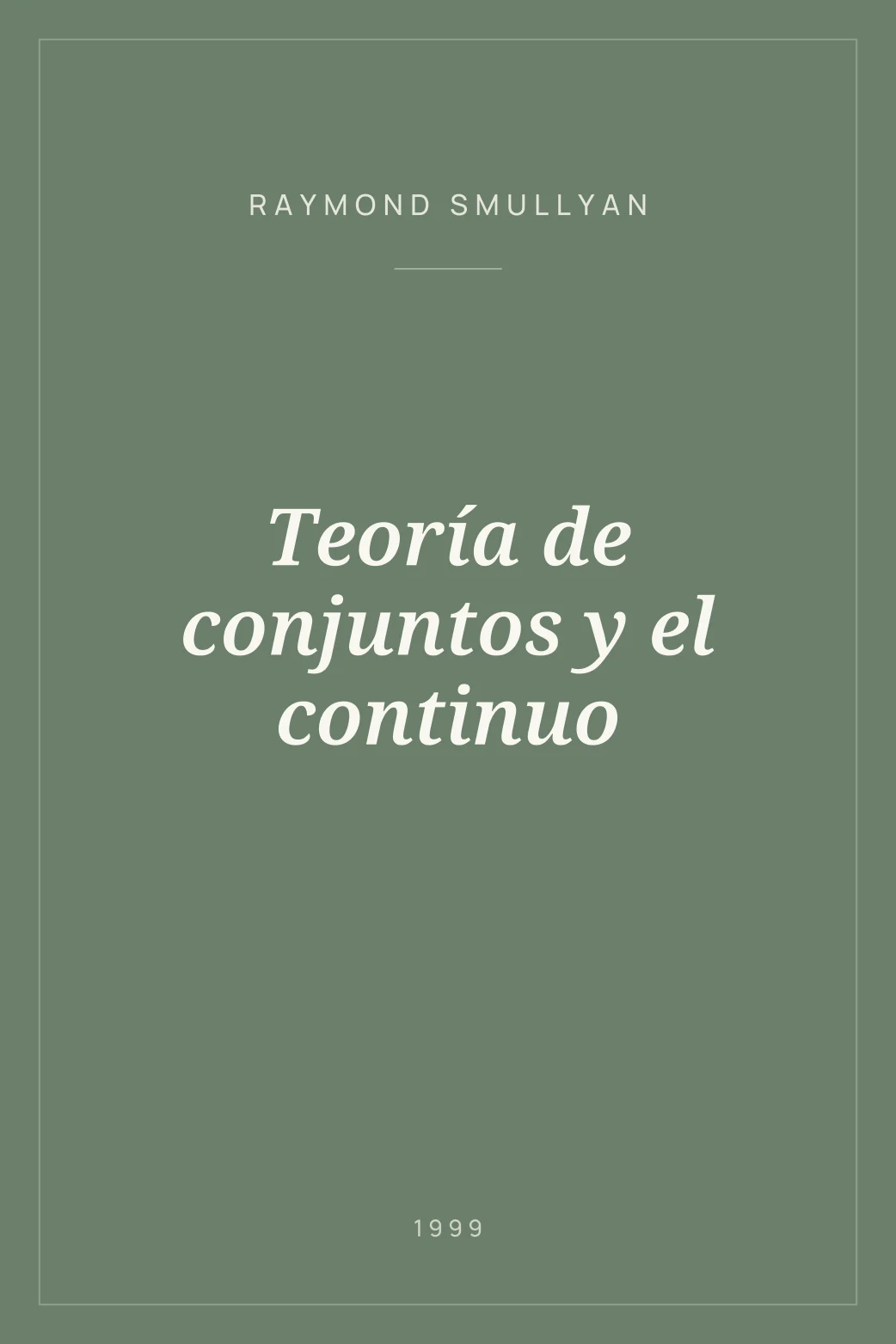 Portada de Teoría de conjuntos y el continuo