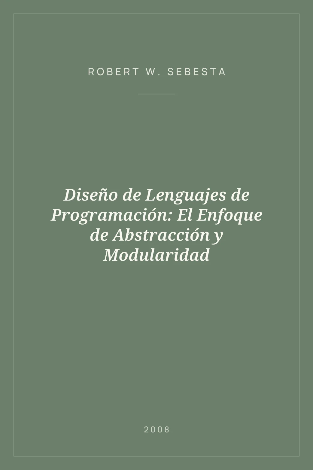 Portada de Diseño de Lenguajes de Programación: El Enfoque de Abstracción y Modularidad
