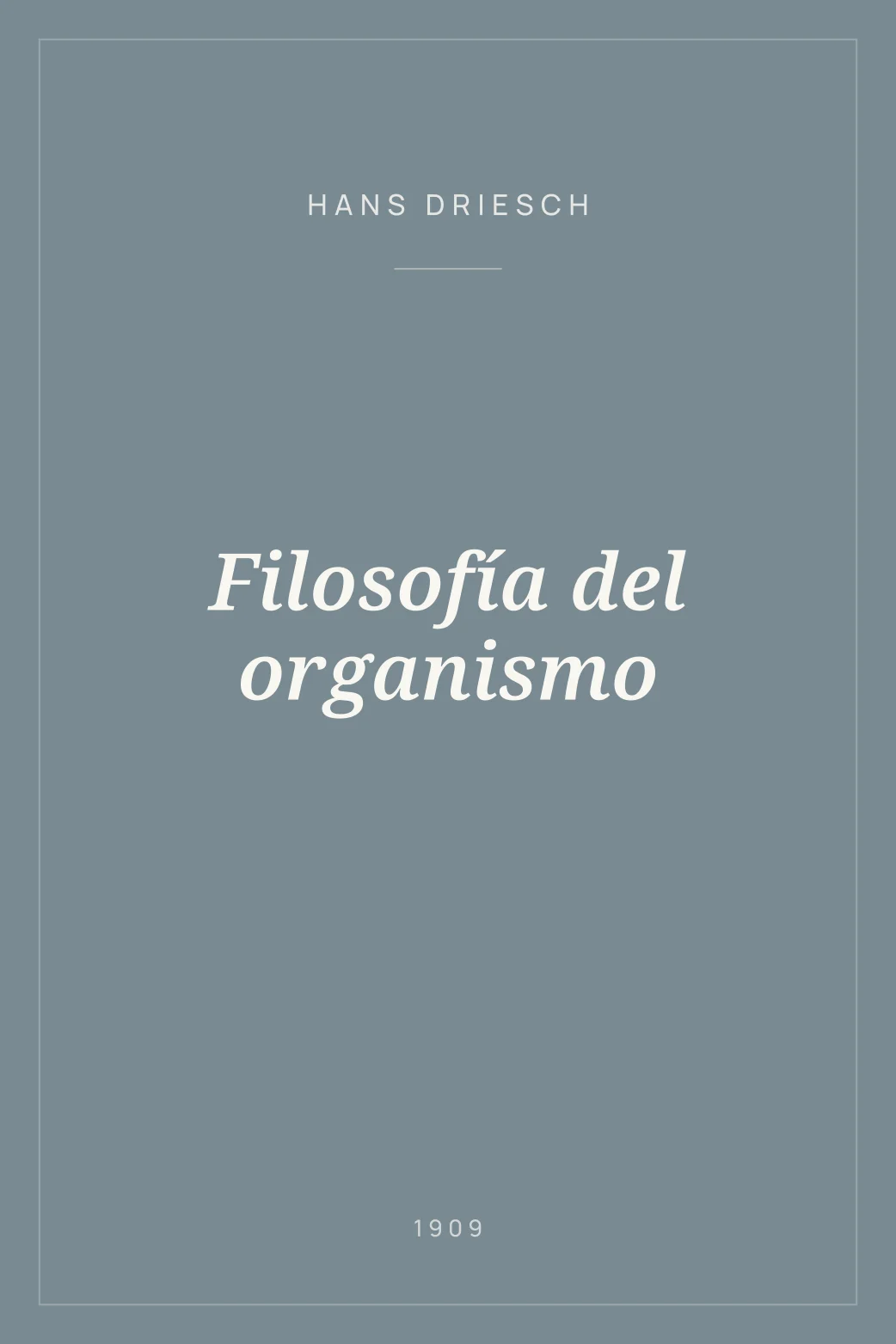 Portada de Filosofía del organismo