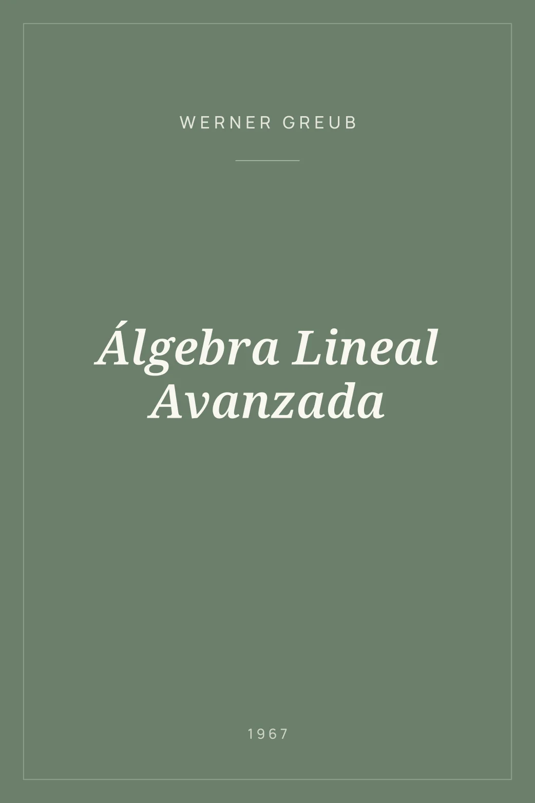 Portada de Álgebra Lineal Avanzada