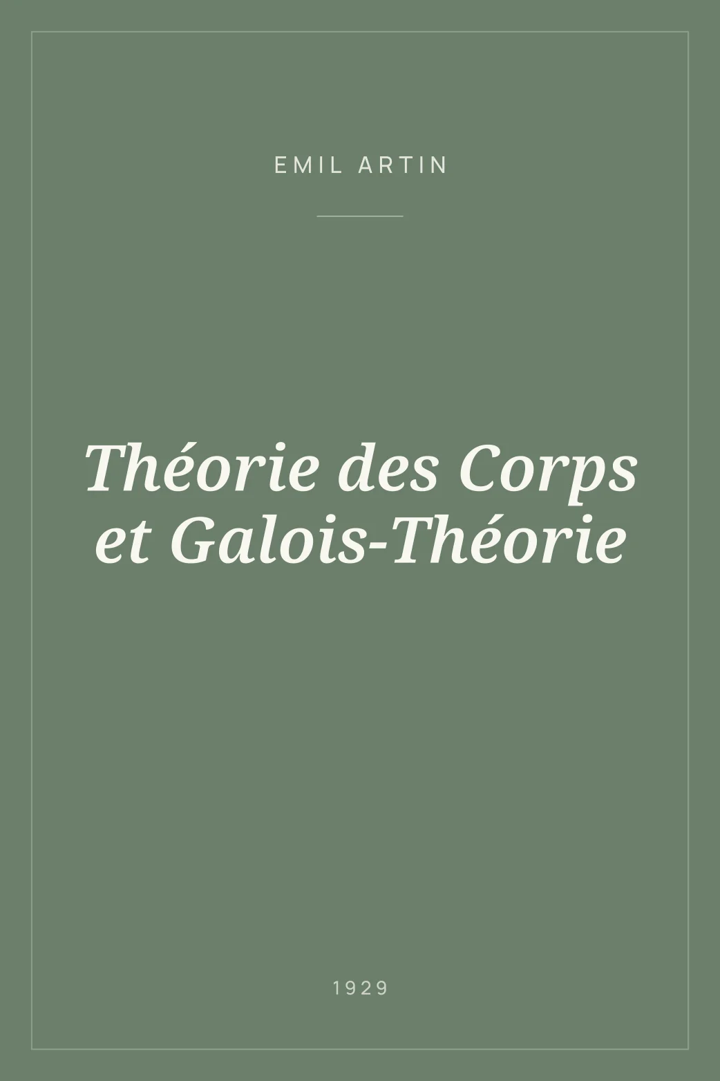 Portada de Théorie des Corps et Galois-Théorie