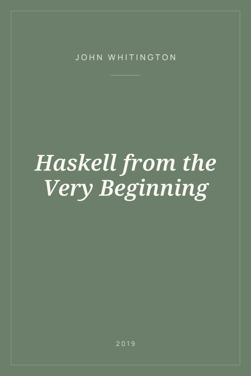 Portada de Haskell from the Very Beginning
