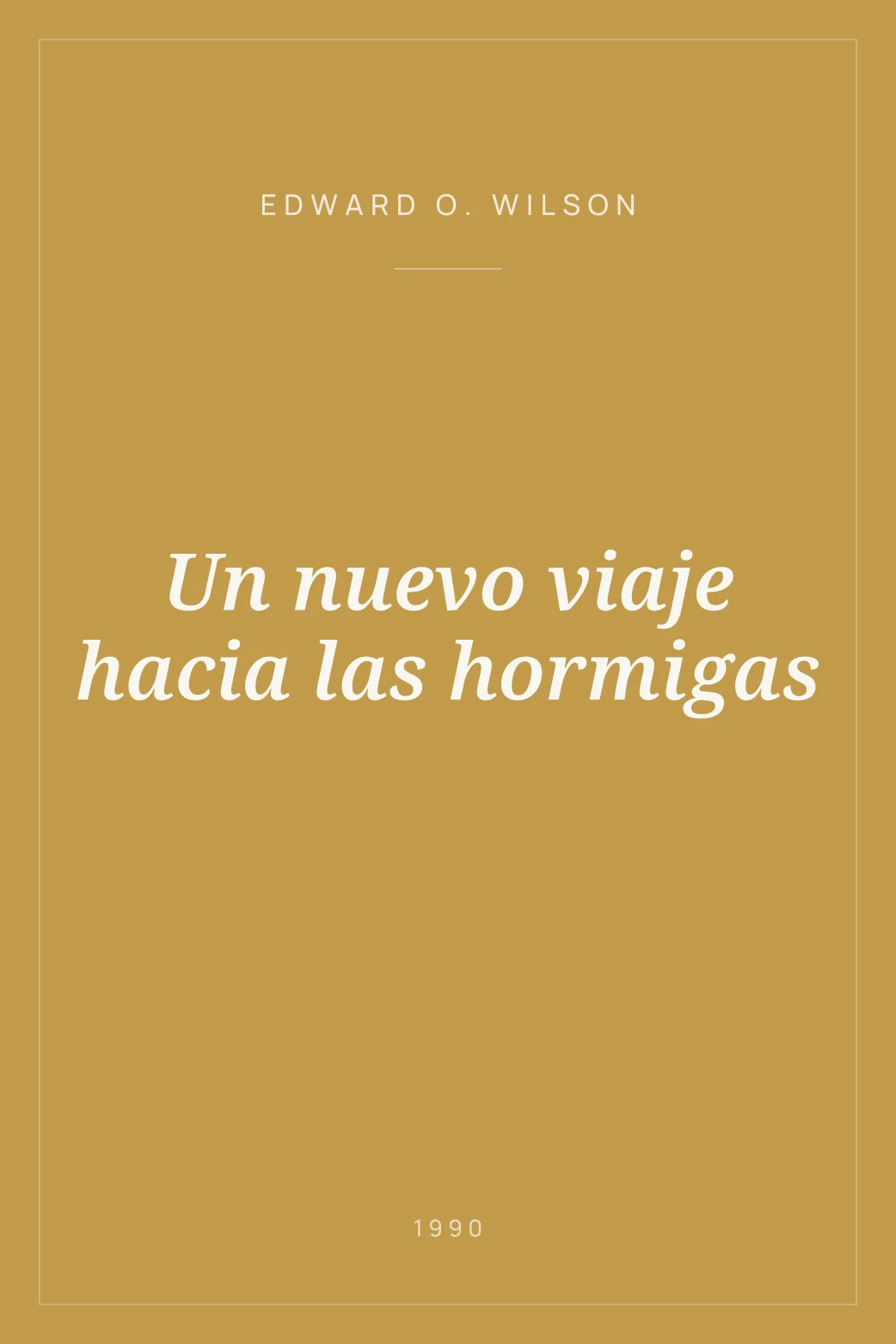 Portada de Un nuevo viaje hacia las hormigas