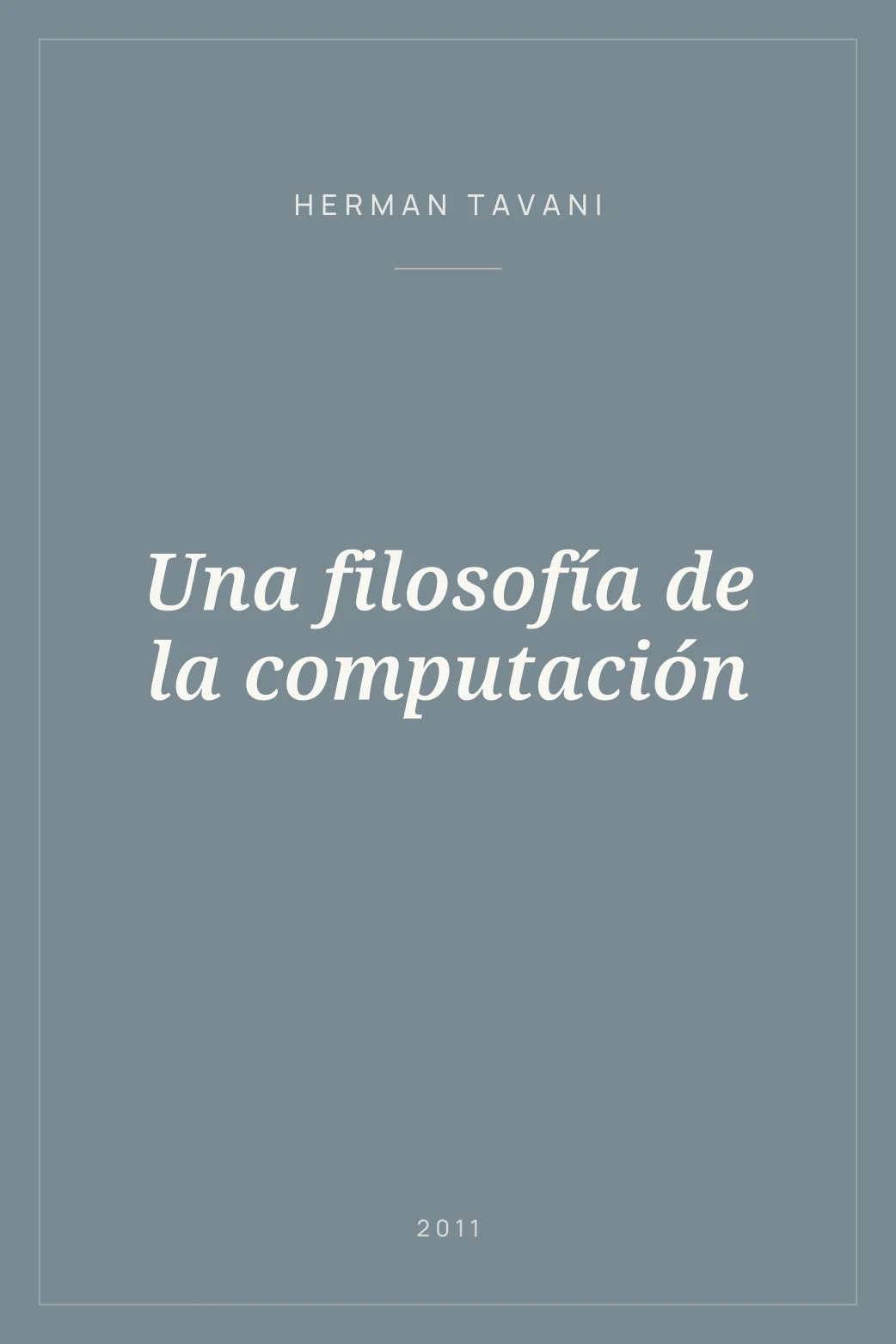 Portada de Una filosofía de la computación