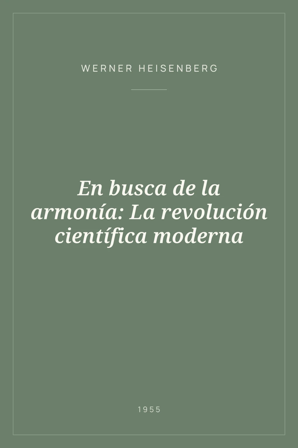 Portada de En busca de la armonía: La revolución científica moderna