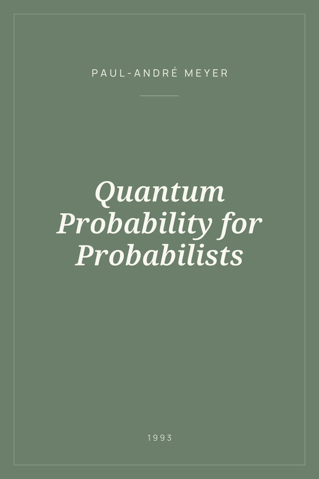 Portada de Quantum Probability for Probabilists