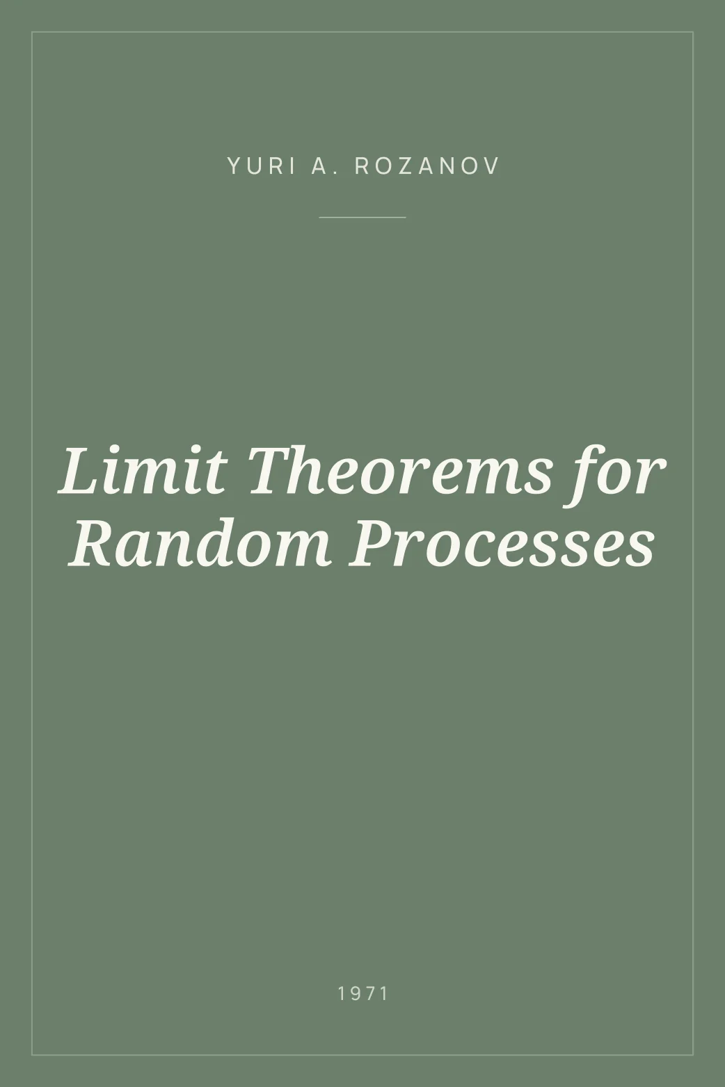 Portada de Limit Theorems for Random Processes