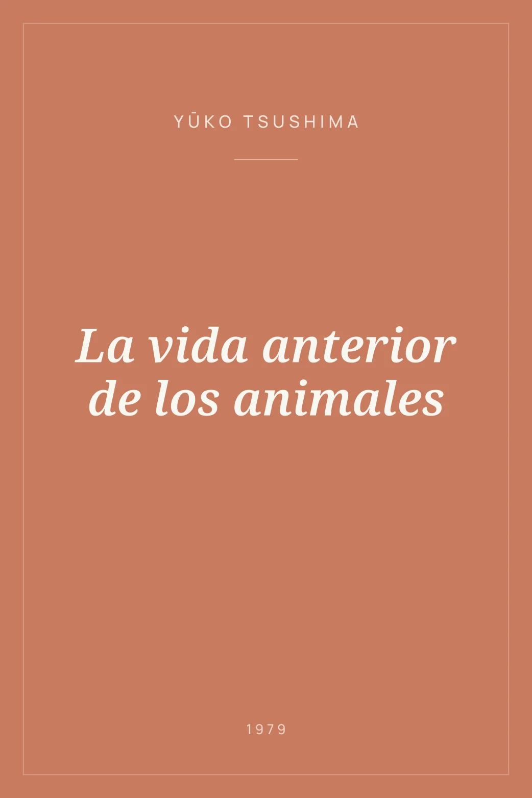 Portada de La vida anterior de los animales