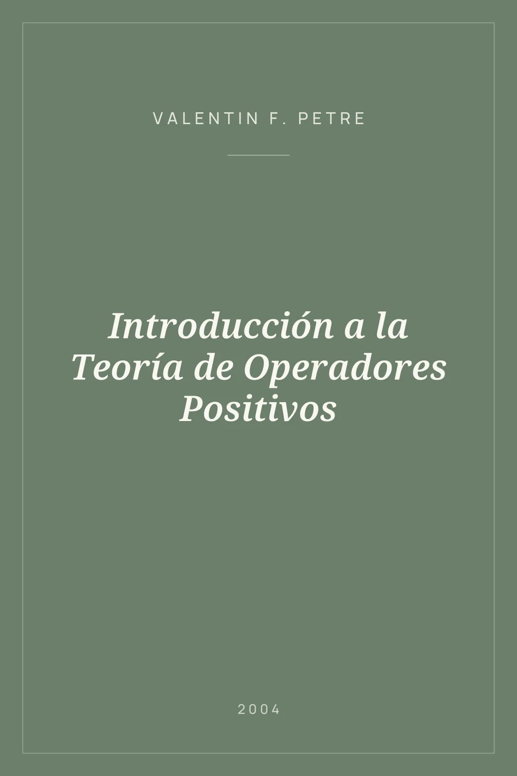 Portada de Introducción a la Teoría de Operadores Positivos