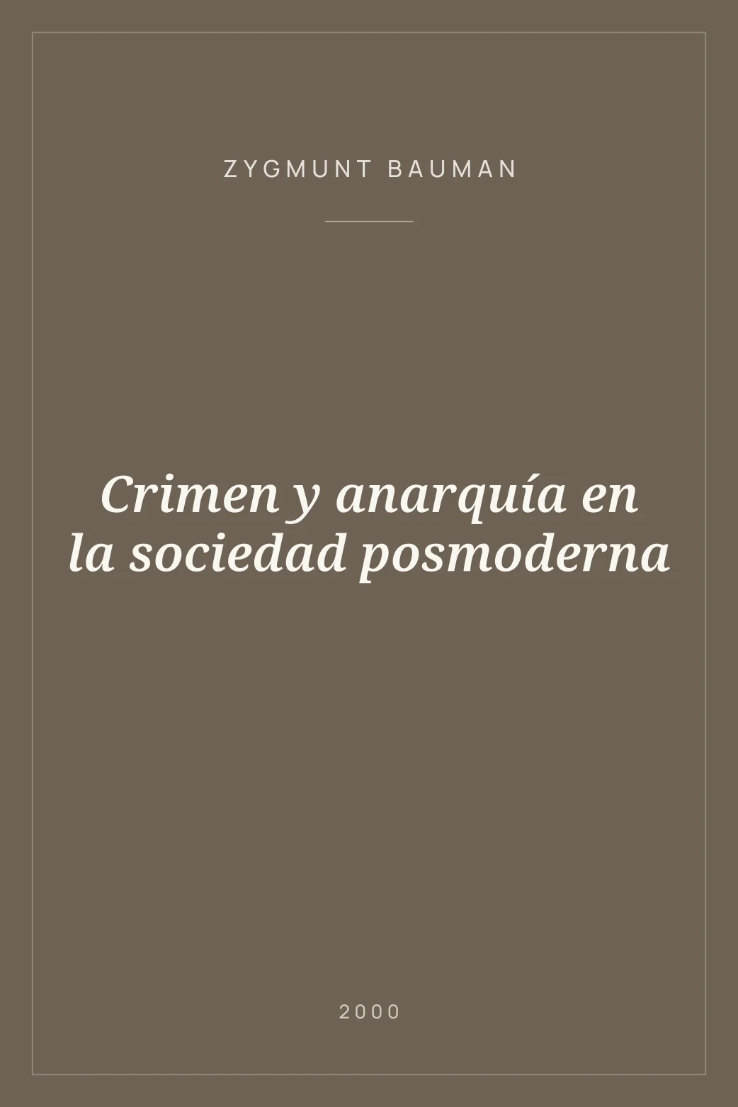 Portada de Crimen y anarquía en la sociedad posmoderna