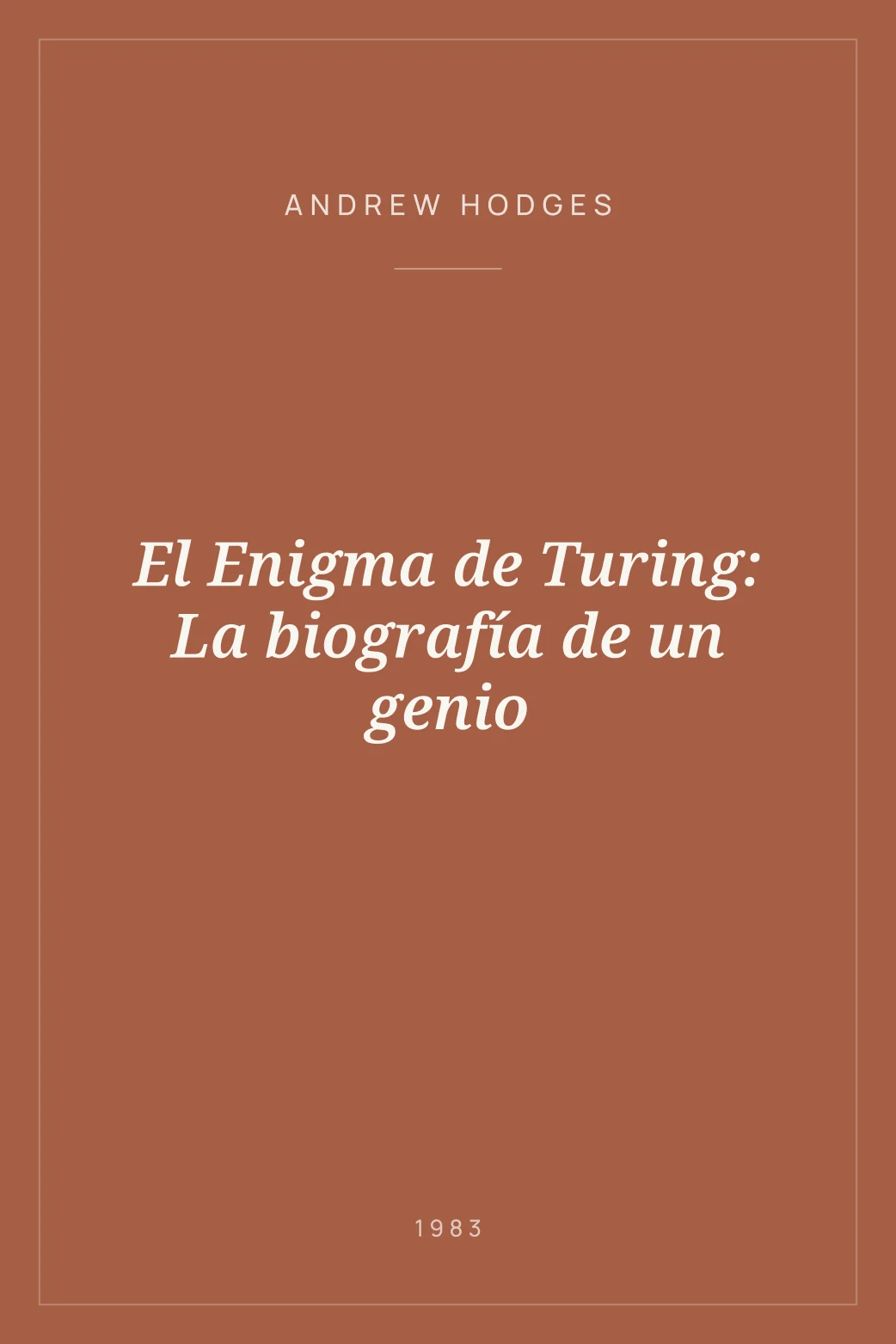 Portada de El Enigma de Turing: La biografía de un genio