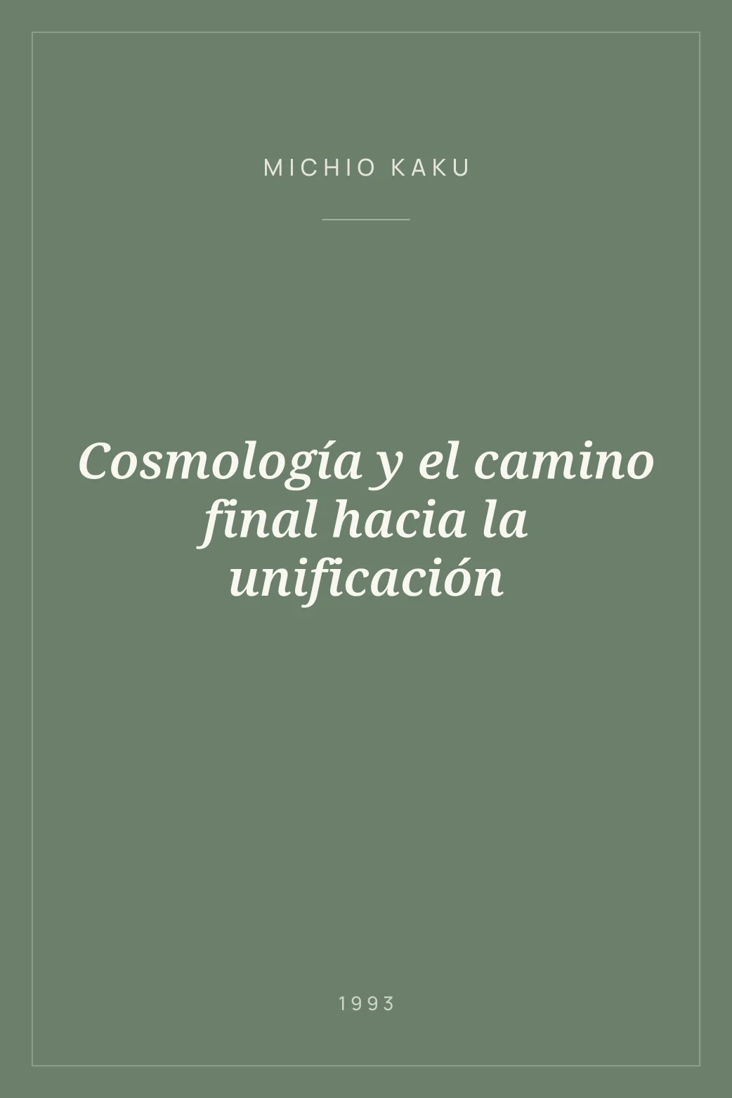 Portada de Cosmología y el camino final hacia la unificación