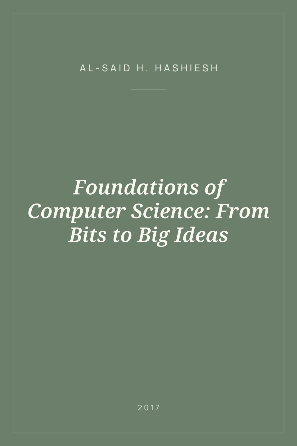 Portada de Foundations of Computer Science: From Bits to Big Ideas