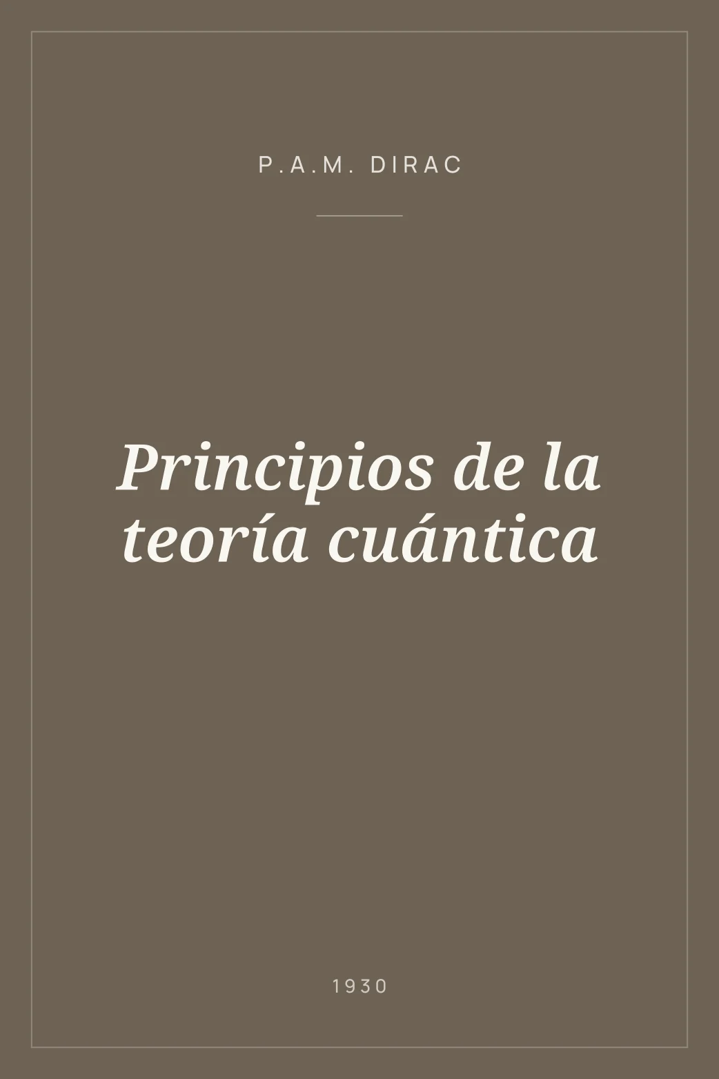 Portada de Principios de la teoría cuántica