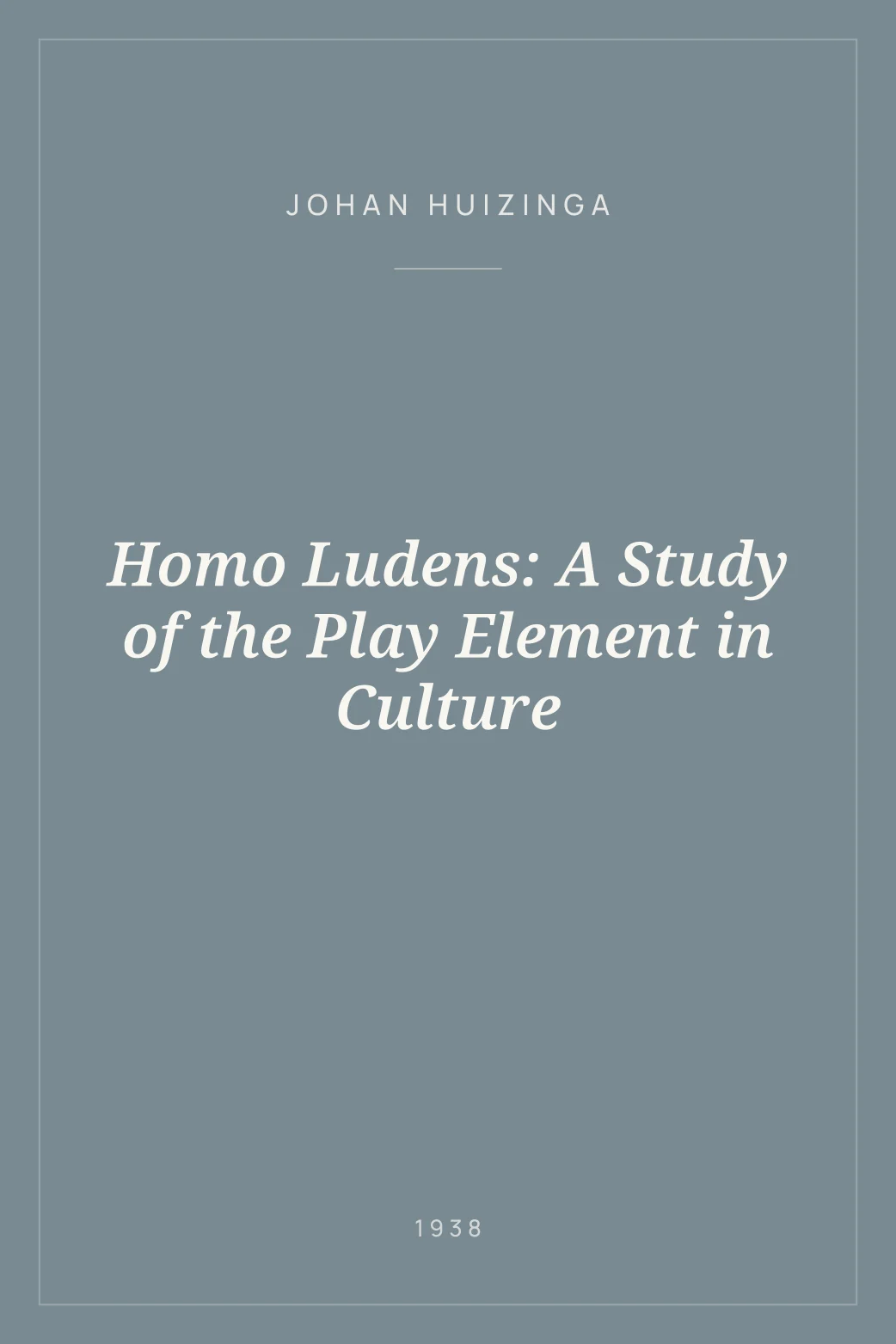 Portada de Homo Ludens: A Study of the Play Element in Culture