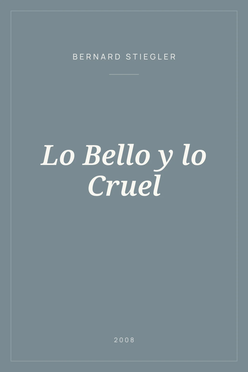 Portada de Lo Bello y lo Cruel